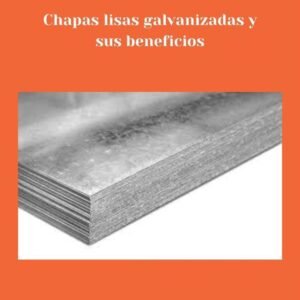 CHAPAS GALVANIZADAS