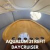 Aqualum Modelo: 31 “Refit Daycruiser”